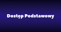 Dostęp podstawowy